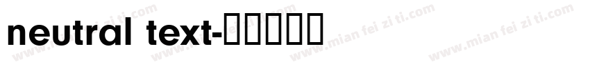 neutral text字体转换